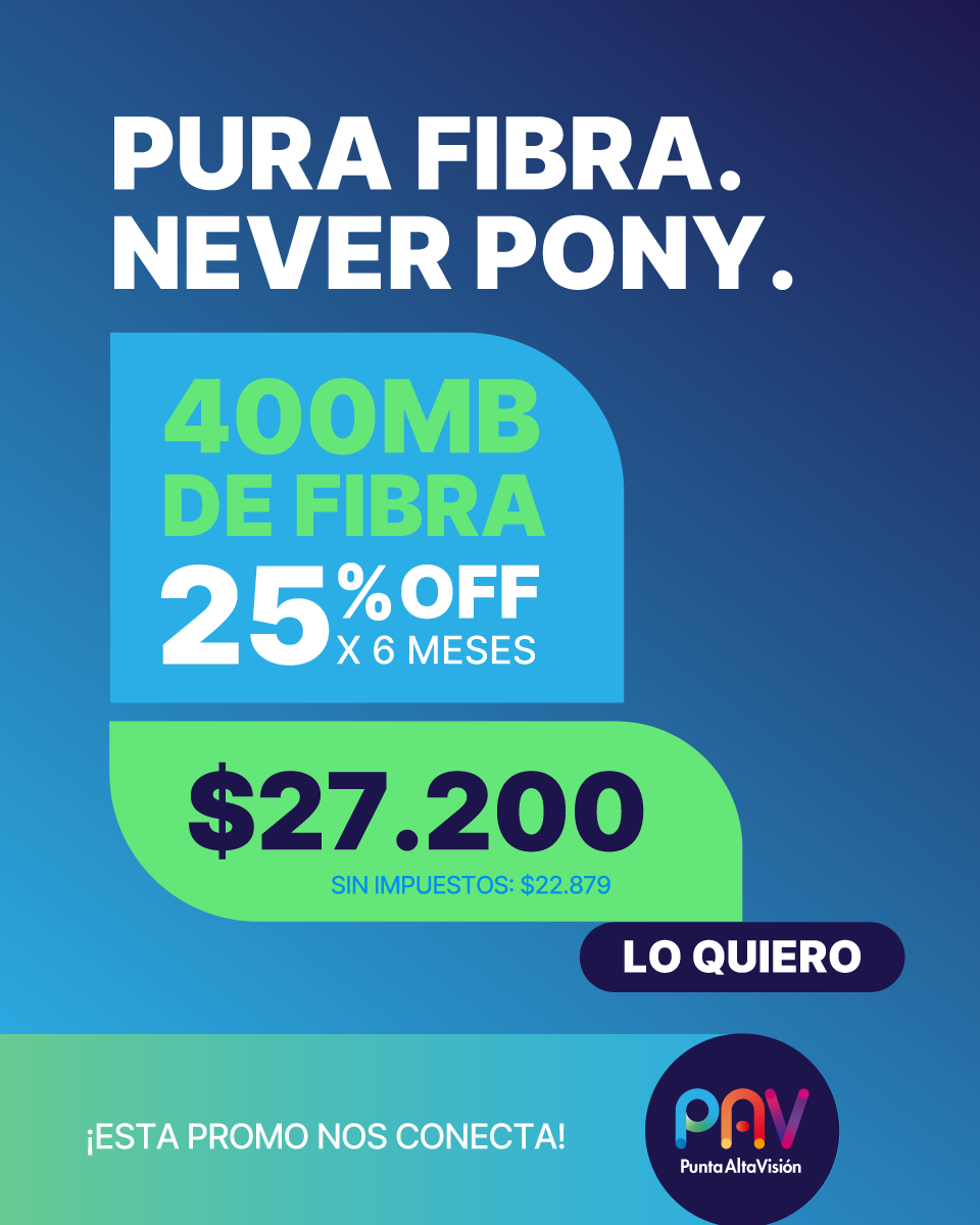 Promo 400 Mb de fibra con 25 por ciento off por 6 meses